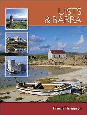 Cover for Thompson, Francis (Author) · Uists and Barra (Paperback Bog) [2 Revised edition] (2008)