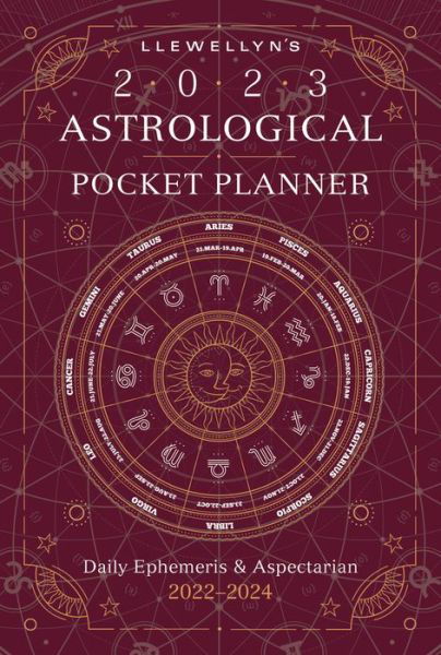 Llewellyn's 2023 Astrological Pocket Planner: Daily Ephemeris & Aspectarian 2022-2024 - Llewellyn Publications - Książki - Llewellyn Publications,U.S. - 9780738763903 - 8 lipca 2022