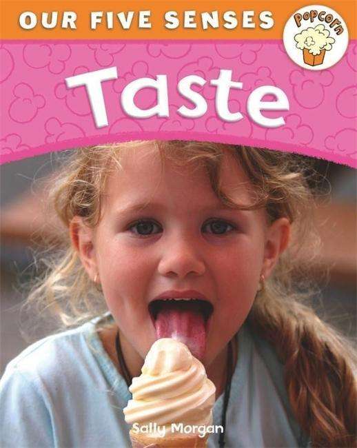 Cover for Sally Morgan · Popcorn: Our Five Senses: Taste - Popcorn: Our Five Senses (Paperback Book) (2015)