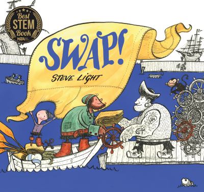 Cover for Steve Light · Swap! (Book) [First edition. edition] (2016)