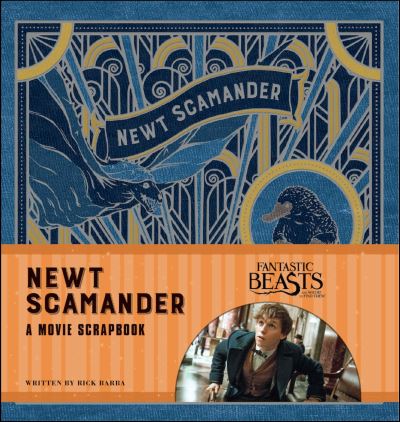 Cover for Rick Barba · Fantastic Beasts and Where to Find Them : Newt Scamander A Movie Scrapbook (Inbunden Bok) (2016)