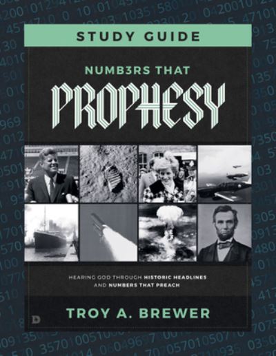 Cover for Troy Brewer · Numbers That Prophesy Study Guide (Paperback Book) (2024)