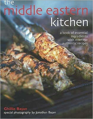 Cover for Ghillie Basan · Middle Eastern Kitchen: a Book of Essential Ingredients with over 150 Authentic Recipes (Paperback Book) (2007)