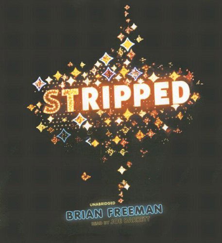 Cover for Brian Freeman · Stripped (Jonathan Stride Series, Book 2) (Audiobook (płyta CD)) [Unabridged edition] (2006)