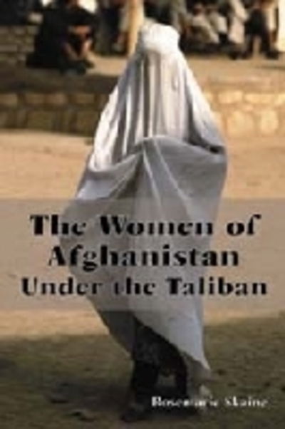 Cover for Rosemarie Skaine · The Women of Afghanistan Under the Taliban (Paperback Bog) (2001)