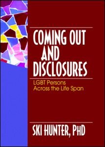 Cover for Ski Hunter · Coming Out and Disclosures: LGBT Persons Across the Life Span (Paperback Book) (2007)