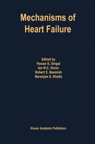 Cover for Pawan K Singal · Mechanisms of Heart Failure - Developments in Cardiovascular Medicine (Gebundenes Buch) (1995)