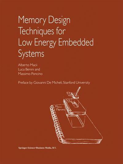 Cover for Alberto Macii · Memory Design Techniques for Low Energy Embedded Systems (Hardcover Book) [2002 edition] (2002)