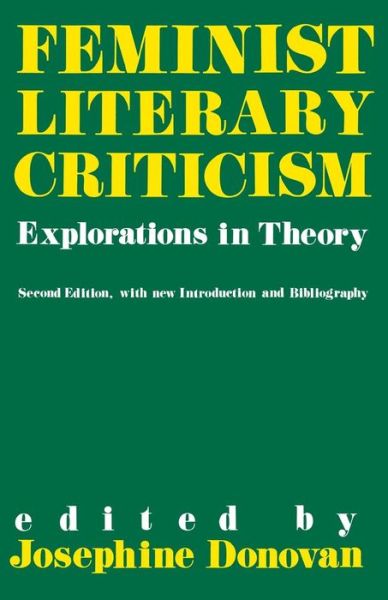 Cover for Josephine Donovan · Feminist Literary Criticism: Explorations in Theory (Pocketbok) [2 Revised edition] (1989)