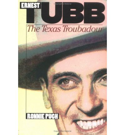 Cover for Ronnie Pugh · Ernest Tubb: The Texas Troubadour (Paperback Book) [New edition] (1998)