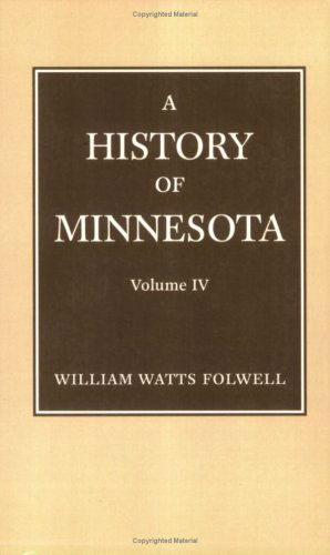 Cover for William Folwell · History of Minnesota V4 (Pocketbok) (2006)