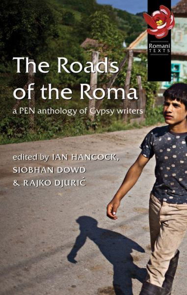 Roads of the Roma: A PEN Anthology of Gypsy Writers -  - Books - University of Hertfordshire Press - 9780900458903 - October 1, 1998