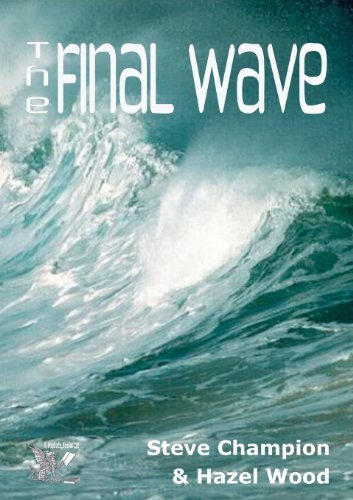 Hazel Wood · The Final Wave (Paperback Bog) (2013)