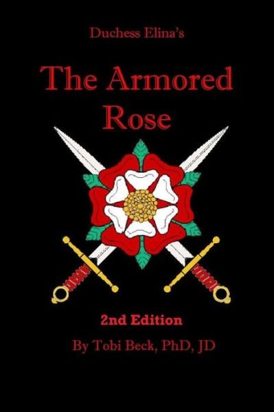 Cover for Tobi Beck · The Armored Rose (Paperback Bog) (2012)
