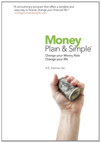 Cover for A E Delman Phd · Money Plain &amp; Simple (Paperback Book) (2010)