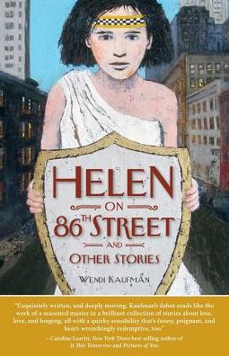 Cover for Wendi Kaufman · Helen on 86th Street and Other Stories (Paperback Book) (2014)