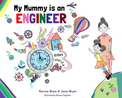 Cover for Kerrine Bryan · My Mummy is an Engineer (Paperback Book) (2015)