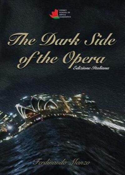 Cover for Ferdinando Manzo · The Dark Side of the Opera: Italian Version (Paperback Bog) (2017)