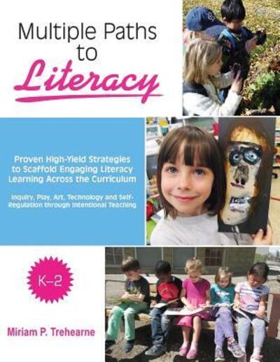 Multiple Paths to Literacy K-2 - - Books - END OF LINE CLEARANCE BOOK - 9780994857903 - January 7, 2016