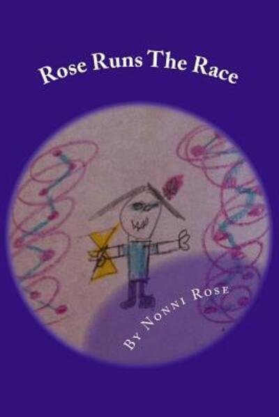 Cover for Nonni Rose · Rose Runs The Race (Pocketbok) (2016)