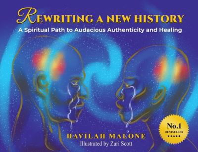 Cover for Havilah Malone · Rewriting A New History (Paperback Book) (2021)