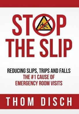 Cover for Thom Disch · Stop the Slip (Hardcover Book) (2017)