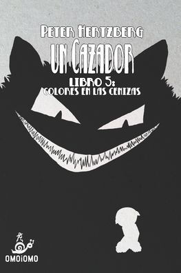 Un Cazador - Libro 5 - Peter Hertzberg - Bøger - Blurb - 9781006304903 - 8. november 2021