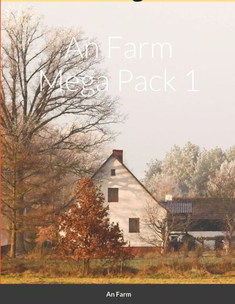 Cover for An Farm · An Farm Mega Pack 1 (Paperback Book) (2021)