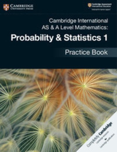 Cover for Dean Chalmers · Cambridge International AS &amp; A Level Mathematics: Probability &amp; Statistics 1 Practice Book (Taschenbuch) [New edition] (2018)