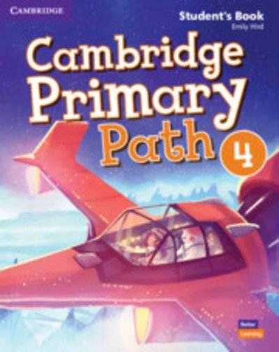 Cambridge Primary Path Level 4 Student's Book with Creative Journal - Cambridge Primary Path - Emily Hird - Bøger - Cambridge University Press - 9781108709903 - 14. november 2019