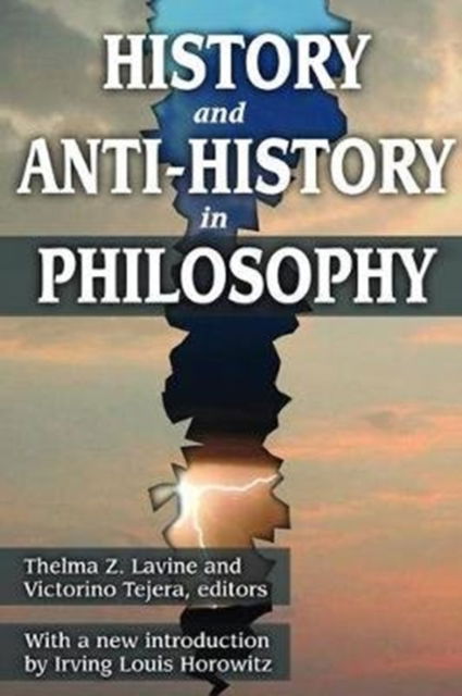 Cover for Irving Louis Horowitz · History and Anti-History in Philosophy (Hardcover Book) (2017)