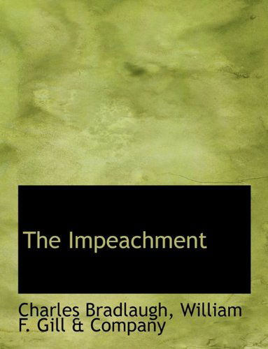 Cover for Charles Bradlaugh · The Impeachment (Paperback Book) (2010)