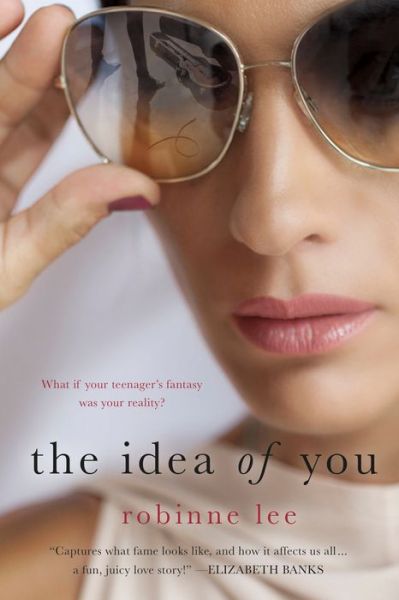 Cover for Robinne Lee · The Idea of You (Taschenbuch) (2017)