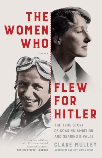 Cover for Clare Mulley · Women Who Flew for Hitler - International Edition (Paperback Bog) (2018)
