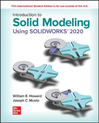 Cover for William Howard · ISE Introduction to Solid Modeling Using SOLIDWORKS 2020 (Paperback Book) (2020)