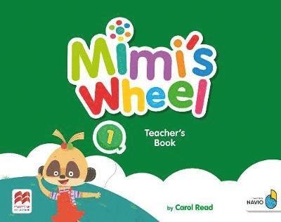 Cover for Carol Read · Mimi's Wheel Level 1 Teacher's Book with Navio App (Book) (2019)