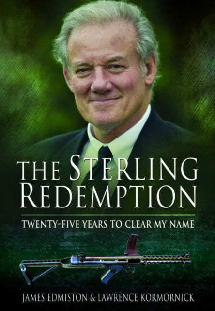 Cover for James Edmiston · The Sterling Redemption: Twenty Five Years To Clear My Name (Paperback Book) (2025)