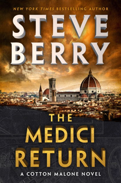 Cover for Steve Berry · The Medici Return: A heart-pounding and thrilling read for 2025 from New York Times bestselling author (Paperback Book) (2025)