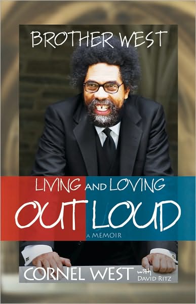 Cover for Cornel West · Brother West: Living and Loving out Loud, a Memoir (Pocketbok) [0002- edition] (2010)