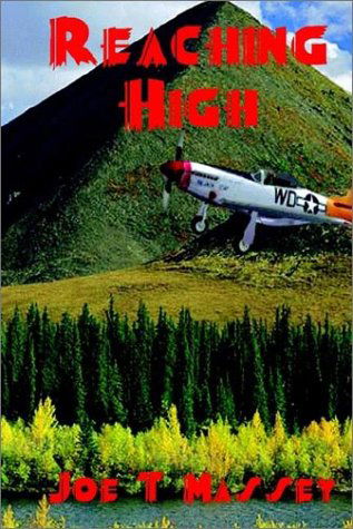 Cover for Joe T. Massey · Reaching High (Hardcover bog) (2002)