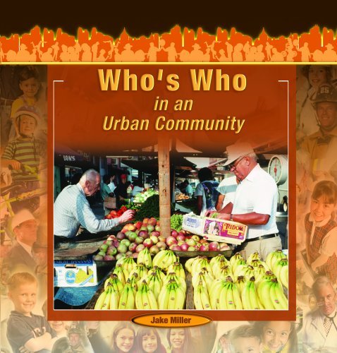 Cover for Jake Miller · Who's Who in an Urban Community (Communities at Work) (Hardcover bog) (2005)