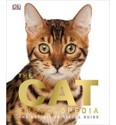 Cover for Dk · The Cat Encyclopedia: The Definitive Visual Guide - DK Pet Encyclopedias (Gebundenes Buch) (2014)