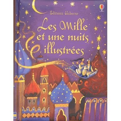 Les Mille et une nuits illustrées - Anna Milbourne - Kirjat - interforum editis - 9781409558903 - torstai 23. toukokuuta 2013