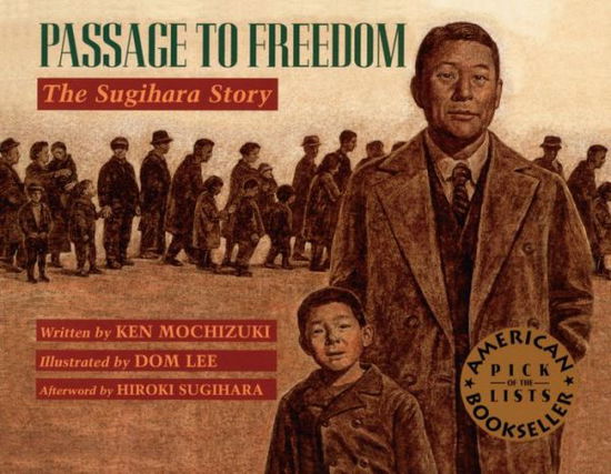 Cover for Ken Mochizuki · Passage to Freedom: the Sugihara Story: the Sugihara Story (Bound for Schools and Librarie) (Paperback Book) (2003)