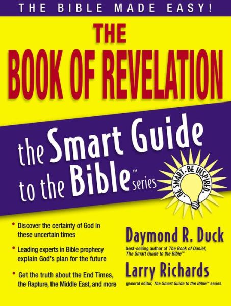 The Book of Revelation - The Smart Guide to the Bible Series - Larry Richards - Books - Thomas Nelson Publishers - 9781418509903 - November 12, 2006