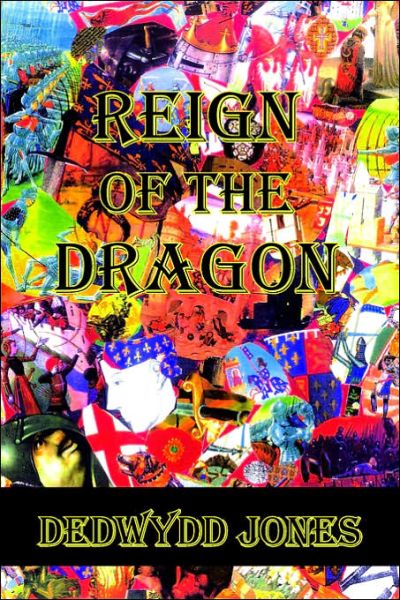 Cover for Dedwydd Jones · Reign of the Dragon (Paperback Book) (2006)