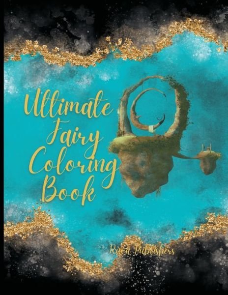 Cover for Ruva Publishers · Ultimate Fairy Coloring Book (Bok) (2023)