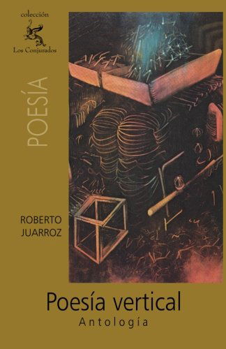 Cover for Roberto Juarroz · Poesía Vertical: Antología (Paperback Book) [Spanish edition] (2001)