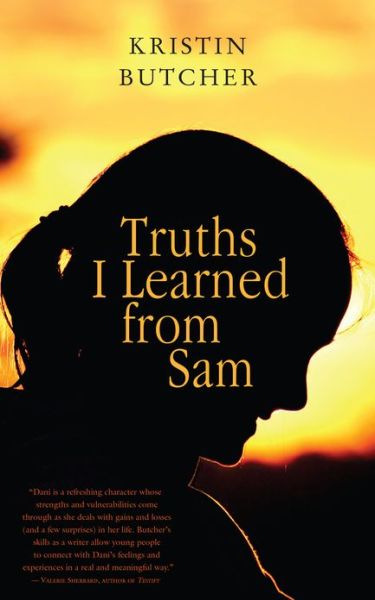 Cover for Kristin Butcher · Truths I Learned from Sam - Truths I Learned from Sam (Pocketbok) (2013)