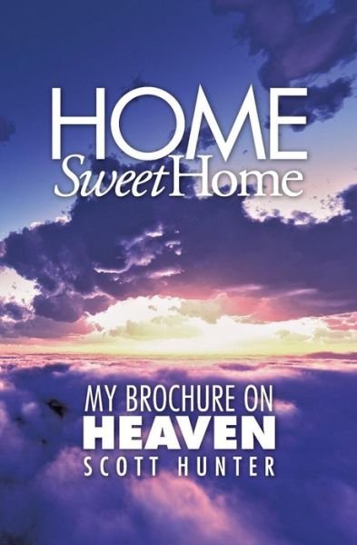 Cover for Scott Hunter · Home Sweet Home (Paperback Book) (2015)